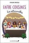 E-Book (epub) Entre cousines: Les retrouvailles von Moreau Vivianne Moreau