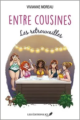 E-Book (epub) Entre cousines: Les retrouvailles von Moreau Vivianne Moreau