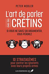 eBook (epub) L'art de parler avec des cretins de Modler Peter Modler