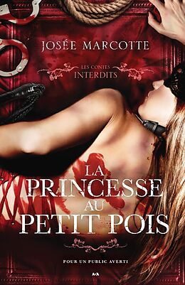 eBook (epub) Les contes interdits - La princesse au petit pois de Marcotte Josee Marcotte