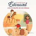E-Book (epub) Edouard a la conquete de ses Ideaux von Saint-Laurent Gervais Saint-Laurent