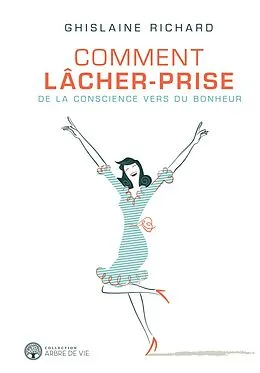 E-Book (epub) Comment lacher-prise von Richard Ghislaine Richard