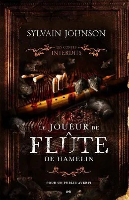 E-Book (epub) Coffret Numeriquet 3 livres - Les Contes interdits - Le joueur de flute de Hamelin - Le petit chaperon rouge - Pinocchio von Johnson Sylvain Johnson