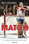 E-Book (epub) Le Match von Dryden Ken Dryden
