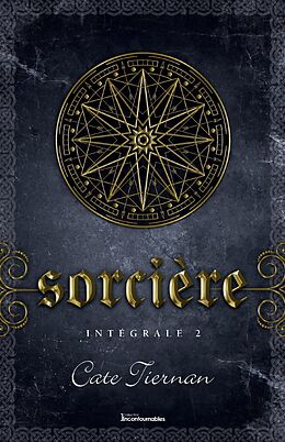 eBook (epub) Sorcière - Intégrale 2 (Livre 4, 5 et 6) de Tiernan Cate Tiernan