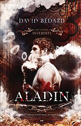 eBook (epub) Les contes interdits - Aladin de Bedard David Bedard