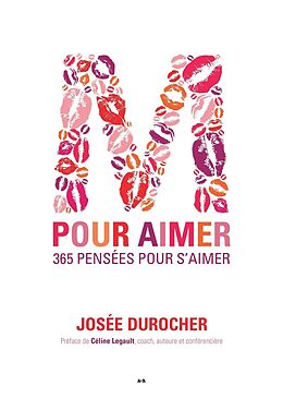 eBook (epub) M pour aimer - 365 pensees pour s'aimer de Durocher Josee Durocher