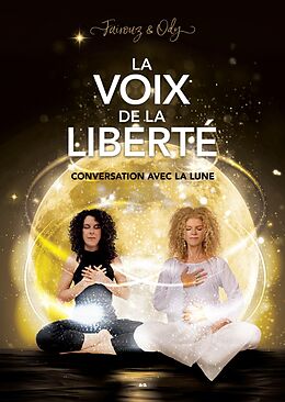 eBook (epub) La voix de la liberté - Conversation avec la lune de Giroux Ody Giroux