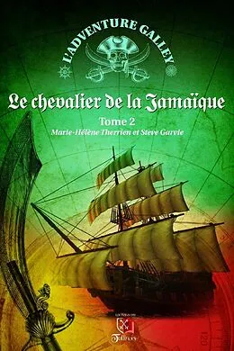 E-Book (epub) Le Chevalier de la Jamaique von Therrien Marie-Helene Therrien