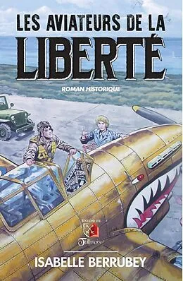 E-Book (epub) Les aviateurs de la liberte von Berrubey Isabelle Berrubey