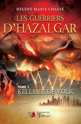 E-Book (epub) Les guerriers d'Hazalgar von Chasse Helene Marie Chasse