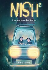 eBook (epub) Nish tome 2: Les aurores boreales de Picard Isabelle Picard