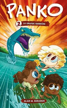 E-Book (epub) Panko tome 2: La grande barrière von M. Bergeron Alain M. Bergeron