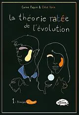ePUB La théorie ratée de l'évolution tome 1: Principes de base von Varin Chloe Varin