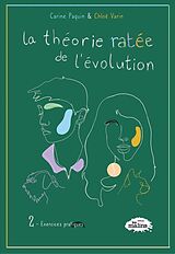 eBook (epub) La theorie ratee de l'evolution tome 2: Exercices pratiques de Paquin Carine Paquin