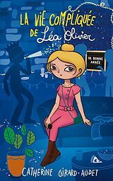 eBook (epub) La vie compliquée de Léa Olivier tome 16: Bonne année! de Girard-Audet Catherine Girard-Audet