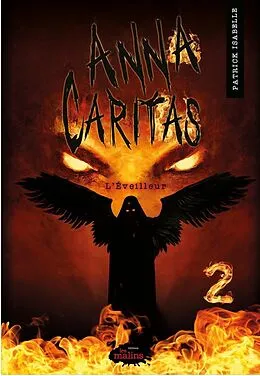 E-Book (epub) Anna Caritas - L'éveilleur : Deuxième partie von Isabelle Patrick Isabelle