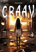 E-Book (epub) C.R.A.A.V. Tome 5: Folie furieuse von Drouin Veronique Drouin