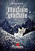 E-Book (epub) Morsure glaciale von Roux Paul Roux