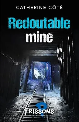 E-Book (epub) Redoutable mine von Cote Catherine Cote