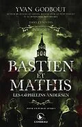 E-Book (epub) Dans l'univers des Contes Interdits - Bastien et Mathis, les orphelins Andersen von Godbout Yvan Godbout