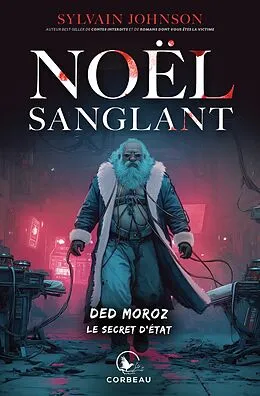 ePUB Noel Sanglant - Ded Moroz von Johnson Sylvain Johnson