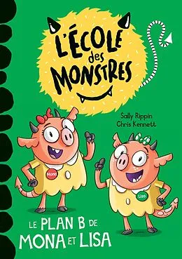E-Book (pdf) Le plan B de Mona et Lisa von Rippin Sally Rippin