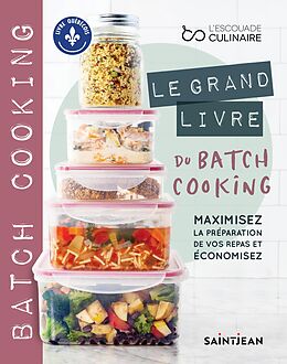 eBook (pdf) Le grand livre du batch cooking de Lizotte Sonia Lizotte