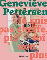 E-Book (pdf) Je suis pas cheffe, pis toi non plus von Pettersen Genevieve Pettersen