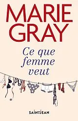 E-Book (epub) Ce que femme veut von Gray Marie Gray