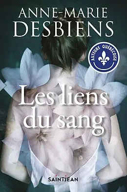 E-Book (epub) Les liens du sang von Desbiens Anne-Marie Desbiens
