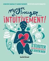 eBook (pdf) Manger et bouger... intuitivement ! de Nadeau Genevieve Nadeau
