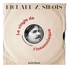 E-Book (pdf) Vinyle de l'insomniaque, Le von Sirois Richard Z Sirois