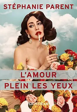 E-Book (epub) L'amour plein les yeux von Parent Stephanie Parent