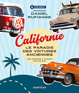 eBook (pdf) Californie, le paradis des voitures anciennes de Rufiange Daniel Rufiange