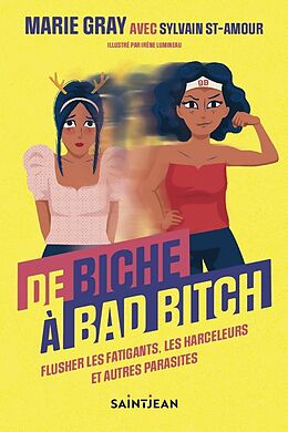 eBook (pdf) De biche à bad bitch de Gray Marie Gray, St-Amour Sylvain St-Amour