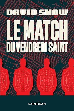 E-Book (epub) Le match du Vendredi saint von Snow David Snow