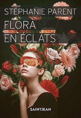 E-Book (epub) Flora en éclats von Parent Stephanie Parent