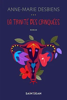 E-Book (epub) La trinité des crinquées von Desbiens Anne-Marie Desbiens