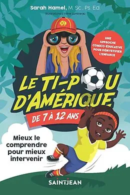 E-Book (pdf) Le ti-pou d'Amerique de 7 a 12 ans von Hamel Sarah Hamel