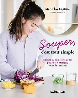 E-Book (pdf) Souper, c'est tout simple von Caplette Marie-Eve Caplette