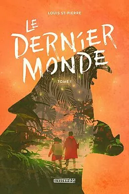 E-Book (epub) Le dernier monde von St-Pierre Louis St-Pierre