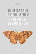 E-Book (epub) Un regard sur le vieillissement et la société en changement von Potvin Pierre Potvin