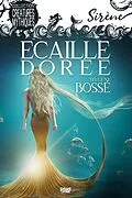 E-Book (epub) Écaille Dorée von Bosse Mylene Bosse