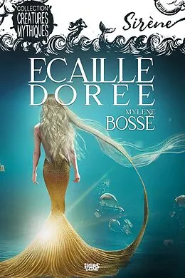 E-Book (epub) Écaille Dorée von Bosse Mylene Bosse