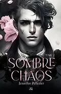 E-Book (epub) Sombre Chaos von Pelletier Jennifer Pelletier