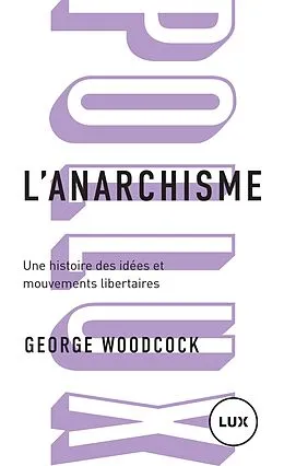 E-Book (epub) L'anarchisme von Woodcock George Woodcock