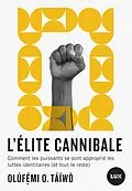 E-Book (epub) L'élite cannibale von Taiwo Olufemi O. Taiwo