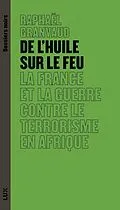 E-Book (epub) De l'huile sur le feu von Granvaud Raphael Granvaud