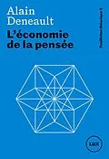 E-Book (epub) L'economie de la pensee von Deneault Alain Deneault